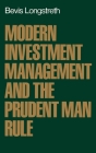 Modern Investment Management and the Prudent Man Rule By Bevis Longstreth Cover Image