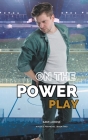 On the Power Play By Sam Larose Cover Image
