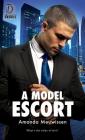 A Model Escort (Dreamspun Desires #77) By Amanda Meuwissen Cover Image