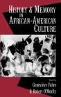 History and Memory in African-American Culture Cover Image
