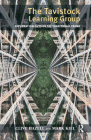 The Tavistock Learning Group: Exploration Outside the Traditional Frame By Clive Hazell Cover Image