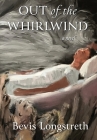 Out of the Whirlwind By Bevis Longstreth Cover Image
