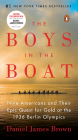 The Boys in the Boat: Nine Americans and Their Epic Quest for Gold at the 1936 Berlin Olympics Cover Image