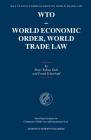 Wto - World Economic Order, World Trade Law (Max Planck Commentaries on World Trade Law #1) Cover Image