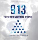 913: The Secret Wisdom of Genesis By Yitzchak Ginsburgh, Rabbi Moshe Genuth (Editor) Cover Image