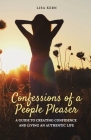 Confessions of a People Pleaser By Lisa Kern, Cheryl A. Carlyle (Editor), Cheryl A. Carlyle (Cover Design by) Cover Image