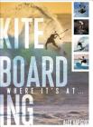 Kiteboarding: Where it's at... Cover Image