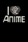 I Love Anime: Blood Sugar Log Cover Image