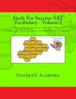 Study For Success: SAT Vocabulary - Volume 1: 1,000 Vocabulary Words for SAT, ACT, PSAT with Definitions, Parts of Speech and Multiple Ch Cover Image