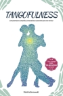 Tangofulness: Explorando conexão, consciência e significado no tango By Dimitris Bronowski Cover Image