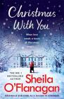 Christmas With You: Curl up for a feel-good Christmas treat with No. 1 bestseller Sheila O'Flanagan By Sheila O'Flanagan Cover Image