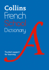 Collins French School Dictionary: Trusted Support for Learning By Collins Dictionaries Cover Image