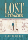 Lost Literacies: Experiments in the Nineteenth-Century US Comic Strip (Studies in Comics and Cartoons ) Cover Image