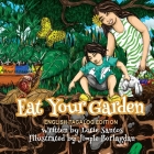 Eat Your Garden (English-Filipino Edition) By Lorie Santos, Jimple Borlagdan (Illustrator) Cover Image