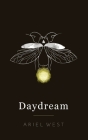 Daydream: Poetry Book By Ariel West Cover Image