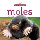 Moles (In My Backyard) By Kate Riggs Cover Image