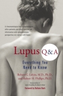 Lupus Q&A: Everything You Need to Know, Revised Edition By Robert G. Lahita, Robert H. Phillips Cover Image