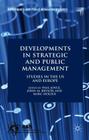 Developments in Strategic and Public Management: Studies in the US and Europe (Governance and Public Management) By Paul Joyce, J. Bryson (Editor), Marc Holzer Cover Image