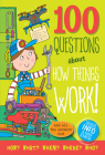 100 Questions about How Things Work By Simon Abbott, Simon Abbott (Illustrator) Cover Image