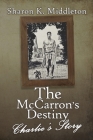 The McCarron's Destiny: Charlie's Story Cover Image