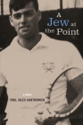 A Jew at the Point: A memoir by Paul Jules Kantrowich Cover Image