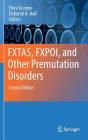 Fxtas, Fxpoi, and Other Premutation Disorders By Flora Tassone (Editor), Deborah A. Hall (Editor) Cover Image