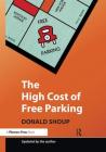 The High Cost of Free Parking: Updated Edition Cover Image