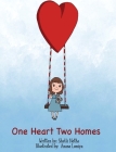 One Heart, Two Homes Cover Image
