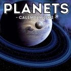 Planets Calendar 2022: 16-Month Calendar, Cute Gift Idea For Planet Lovers, Women & Men By Arrogant Garage Press Cover Image
