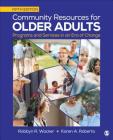 Community Resources for Older Adults: Programs and Services in an Era of Change Cover Image