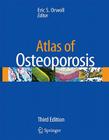 Atlas of Osteoporosis [With CDROM] Cover Image