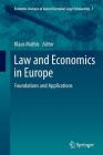 Law and Economics in Europe: Foundations and Applications (Economic Analysis of Law in European Legal Scholarship #1) Cover Image