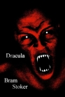 Dracula: A Novel By Bram Stoker Cover Image