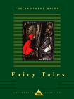 Fairy Tales: Brothers Grimm; Illustrated by Arthur Rackham (Everyman's Library Children's Classics Series) Cover Image