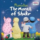 Ramadan: The Month of Shukr Cover Image