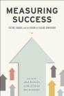 Measuring Success: Testing, Grades, and the Future of College Admissions By Jack Buckley (Editor), Lynn Letukas (Editor), Ben Wildavsky (Editor) Cover Image