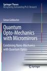 Quantum Opto-Mechanics with Micromirrors: Combining Nano-Mechanics with Quantum Optics (Springer Theses) Cover Image