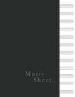 Sheet Music: Black Cover Standard Manuscript Paper Gifts for Music Lovers 8.5 Inches by 11.0 Inches Cover Image