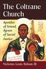 The Coltrane Church: Apostles of Sound, Agents of Social Justice Cover Image