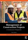 Management of Construction Projects: A Constructor's Perspective Cover Image