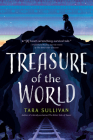 Treasure of the World By Tara Sullivan Cover Image
