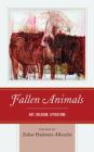 Fallen Animals: Art, Religion, Literature (Ecocritical Theory and Practice) Cover Image