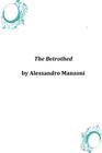 The Betrothed By Alessandro Manzoni Cover Image