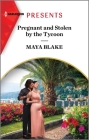 Pregnant and Stolen by the Tycoon By Maya Blake Cover Image