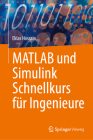 MATLAB Und Simulink Schnellkurs Für Ingenieure Cover Image