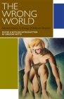 The Wrong World: Selected Stories and Essays (Canadian Literature Collection) Cover Image