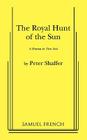 The Royal Hunt of the Sun By Peter Shaffer Cover Image