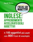 Inglese: Apprendimento Accelerato degli Aggettivi: I 100 aggettivi inglesi piú usati con 800 frasi di esempio By Sarah Retter Cover Image