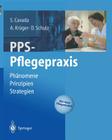 Pps-Pflegepraxis: Phänomene, Prinzipien, Strategien Cover Image