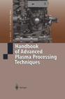 Handbook of Advanced Plasma Processing Techniques By R. J. Shul (Editor), S. J. Pearton (Editor) Cover Image